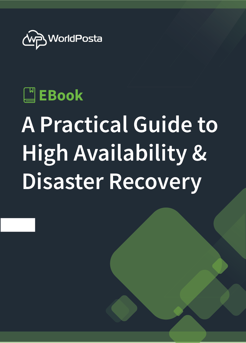 A Practical Guide to High Availability & Disaster Recovery